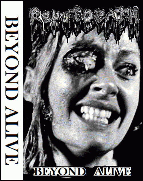 Reputdeath : Beyond Alive